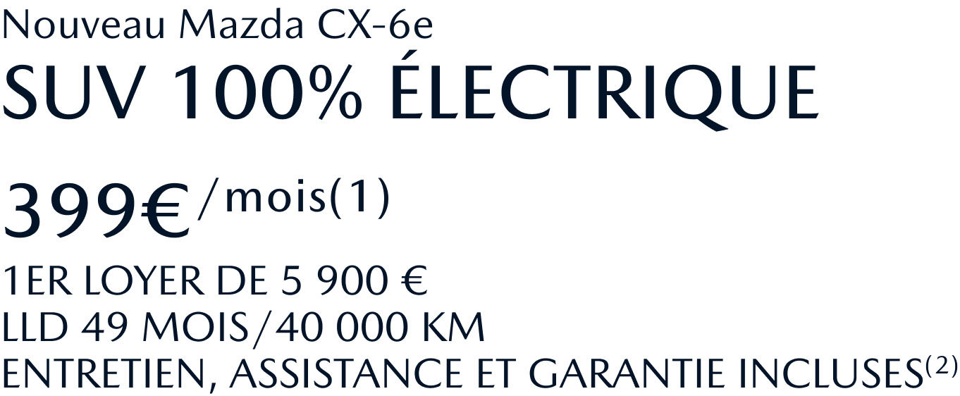 Nouveau Mazda CX-6e, à 399€ par mois